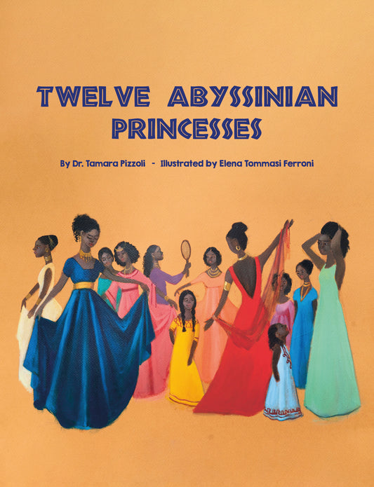 Twelve Abyssinian Princesses