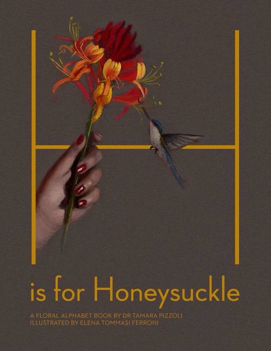 H is for Honeysuckle